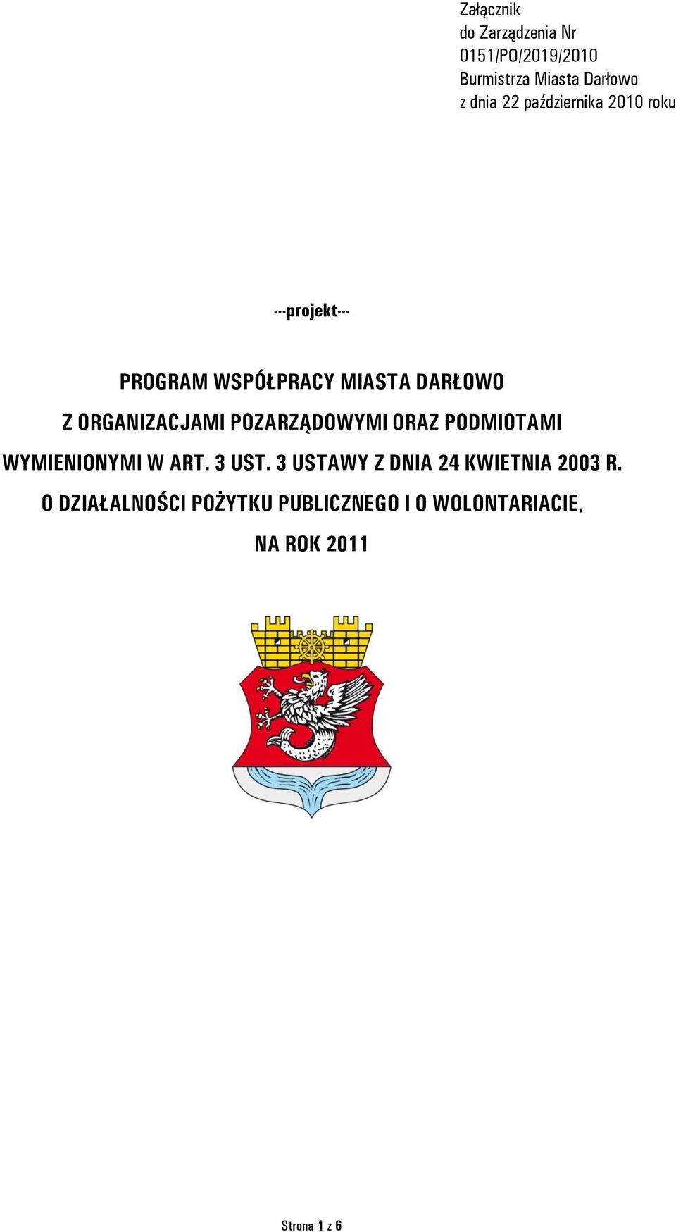 ORGANIZACJAMI POZARZĄDOWYMI ORAZ PODMIOTAMI WYMIENIONYMI W ART. 3 UST.