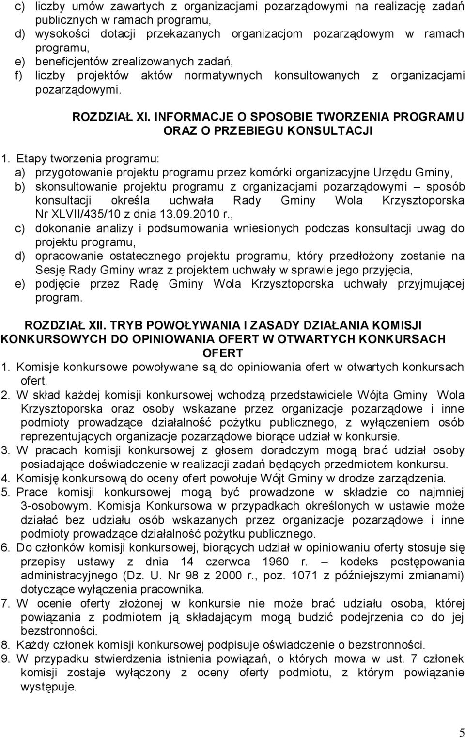 INFORMACJE O SPOSOBIE TWORZENIA PROGRAMU ORAZ O PRZEBIEGU KONSULTACJI 1.