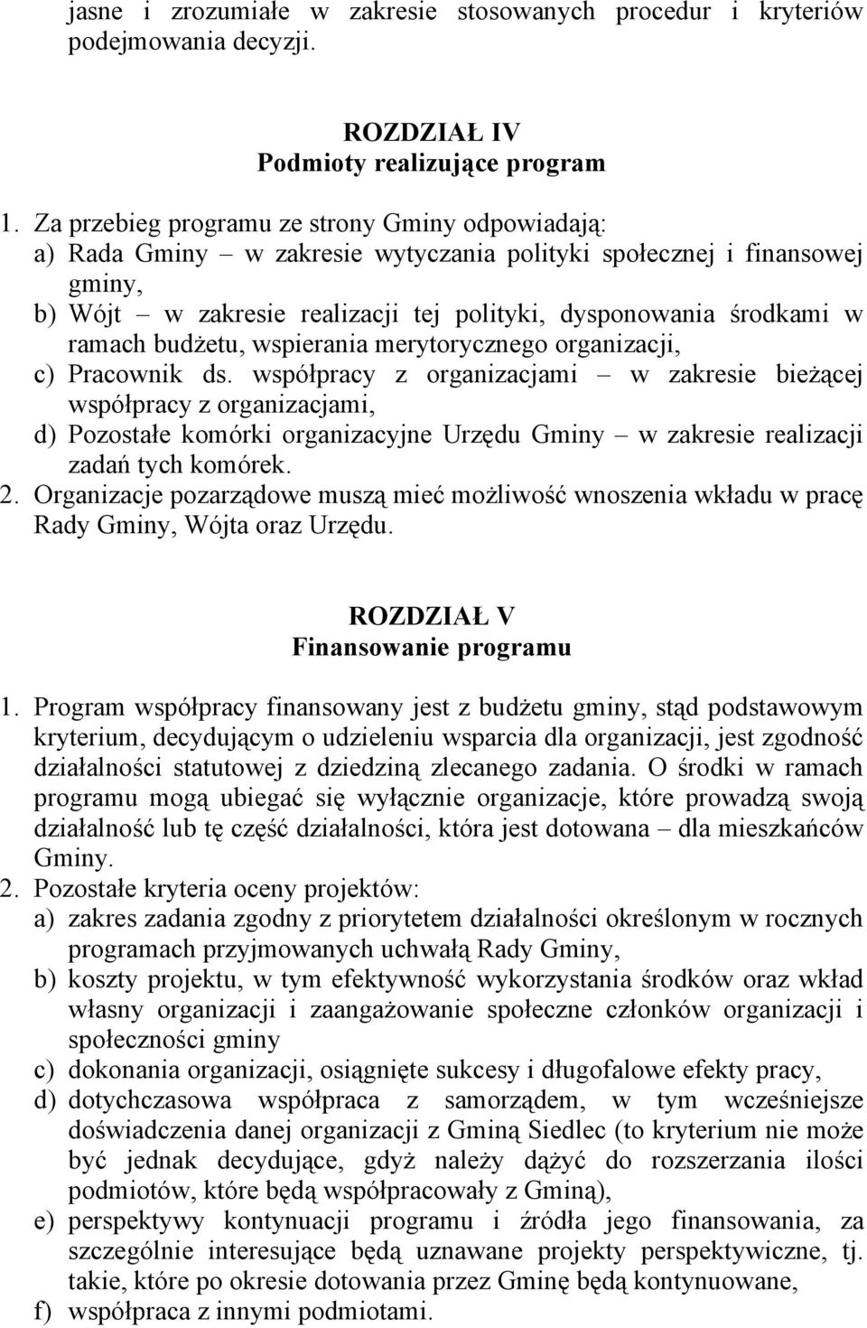 ramach budżetu, wspierania merytorycznego organizacji, c) Pracownik ds.