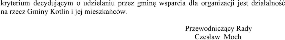 działalność na rzecz Gminy Kotlin i jej