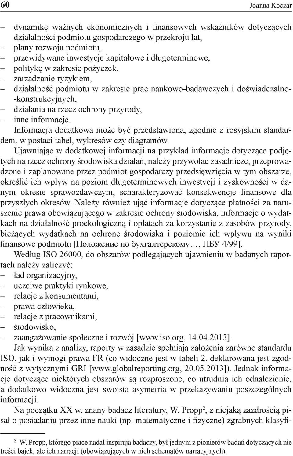 inne informacje. Informacja dodatkowa może być przedstawiona, zgodnie z rosyjskim standardem, w postaci tabel, wykresów czy diagramów.
