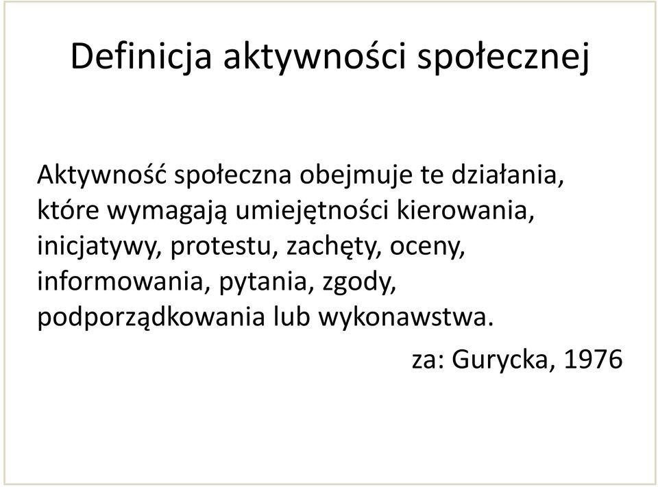 kierowania, inicjatywy, protestu, zachęty, oceny,