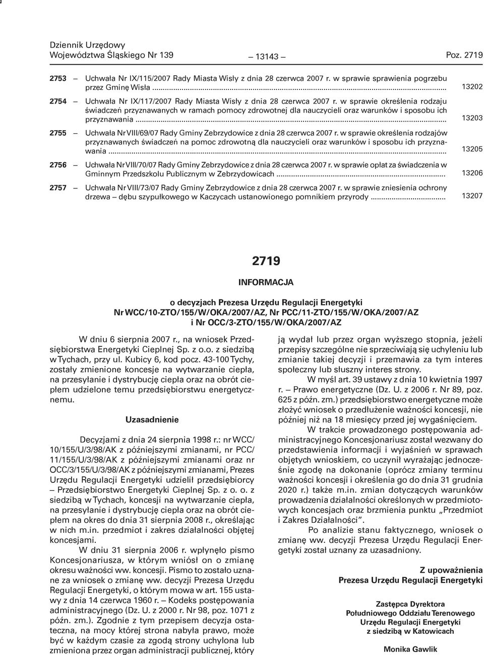 w sprawie określenia rodzaju świadczeń przyznawanych w ramach pomocy zdrowotnej dla nauczycieli oraz warunków i sposobu ich przyznawania.