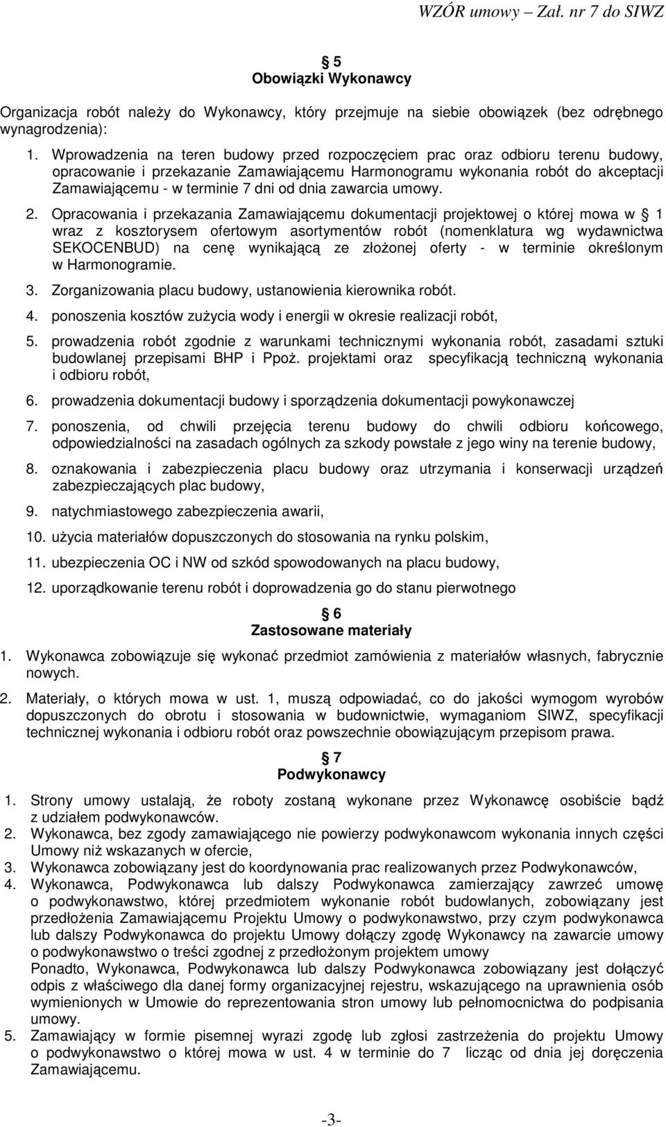 dnia zawarcia umowy. 2.