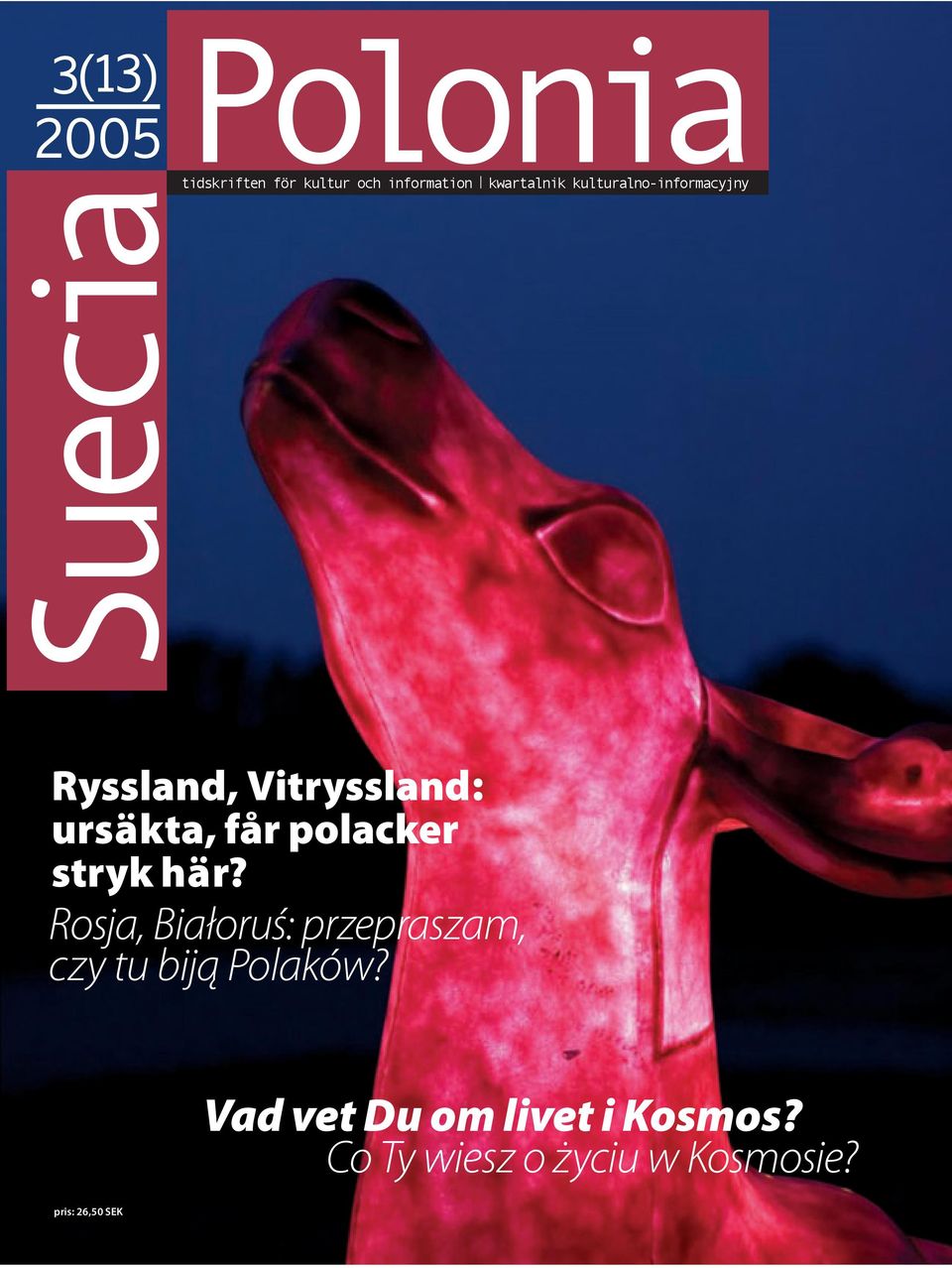 stryk här? Rosja, Białoruś: przepraszam, czy tu biją Polaków?