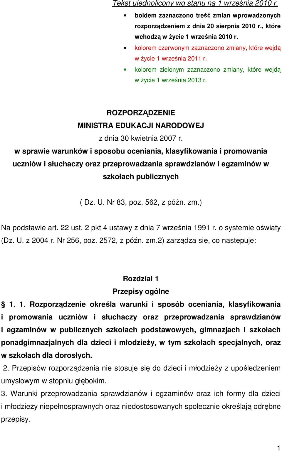 ROZPORZĄDZENIE MINISTRA EDUKACJI NARODOWEJ z dnia 30 kwietnia 2007 r.