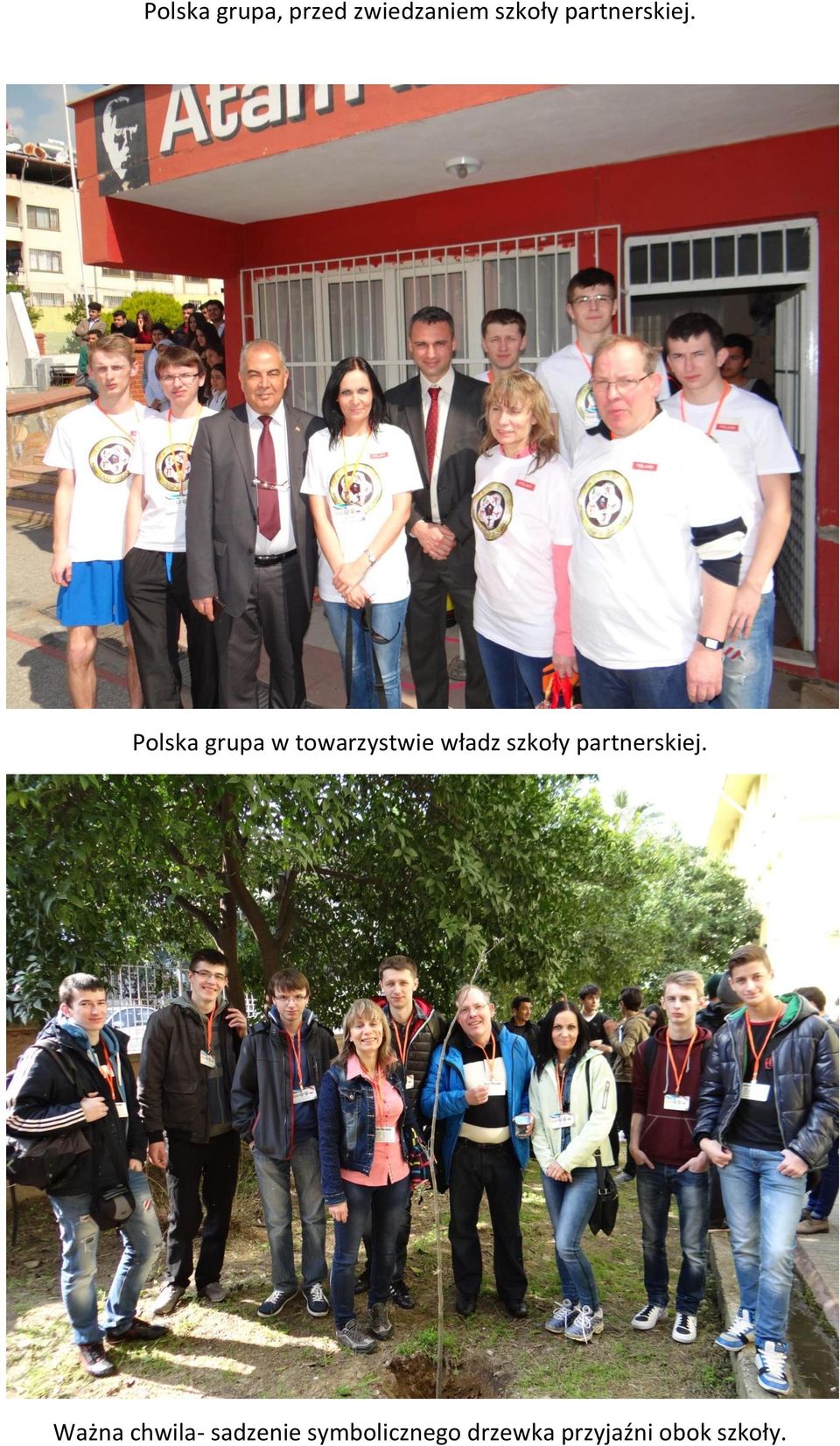 Polska grupa w towarzystwie władz szkoły 