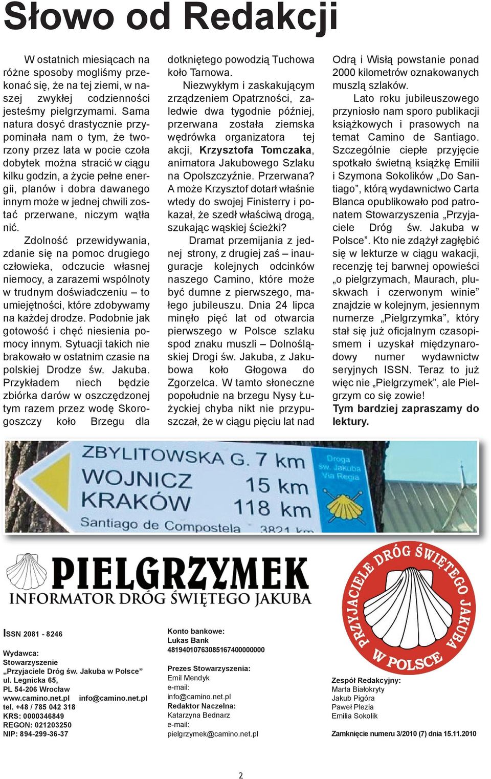 jednej chwili zostać przerwane, niczym wątła nić.