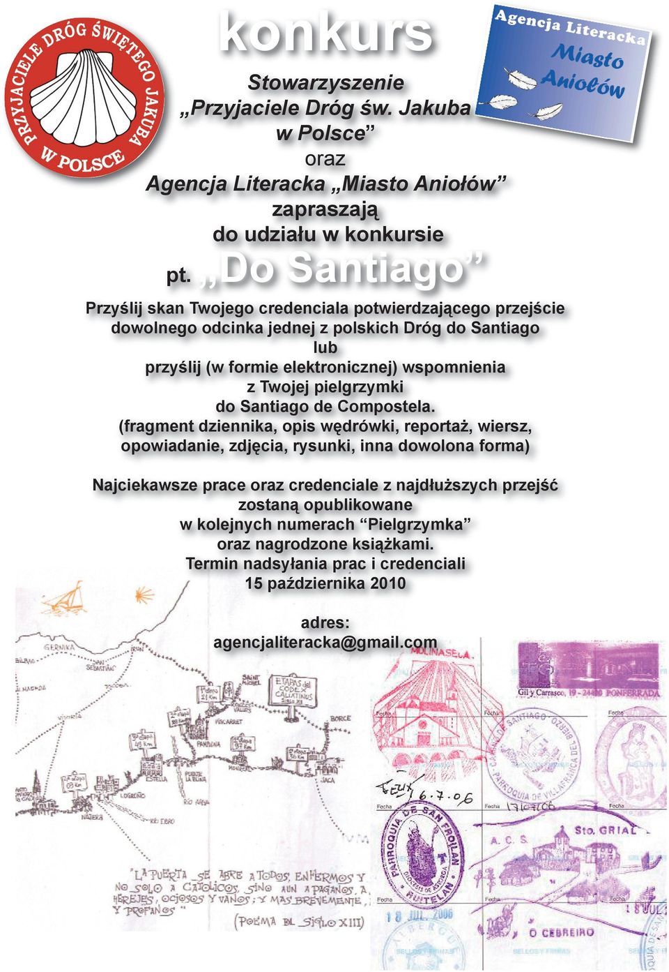 wspomnienia z Twojej pielgrzymki do Santiago de Compostela.