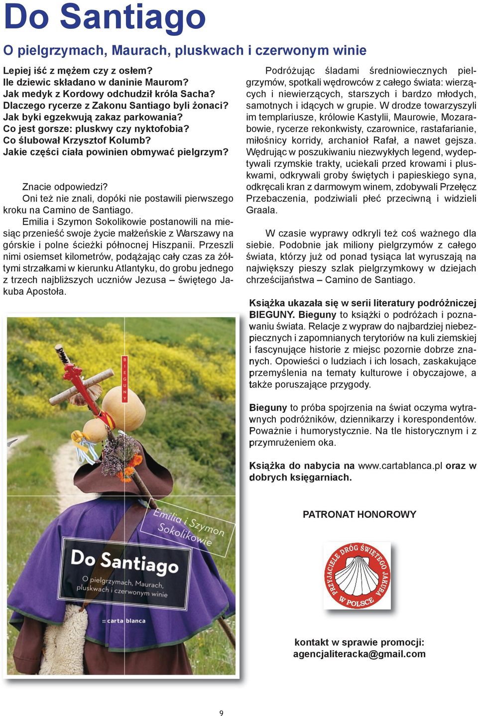 Jakie części ciała powinien obmywać pielgrzym? Znacie odpowiedzi? Oni też nie znali, dopóki nie postawili pierwszego kroku na Camino de Santiago.