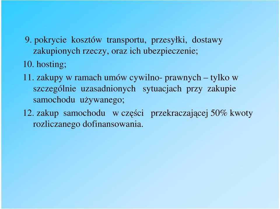 zakupy w ramach umów cywilno- prawnych tylko w szczególnie uzasadnionych