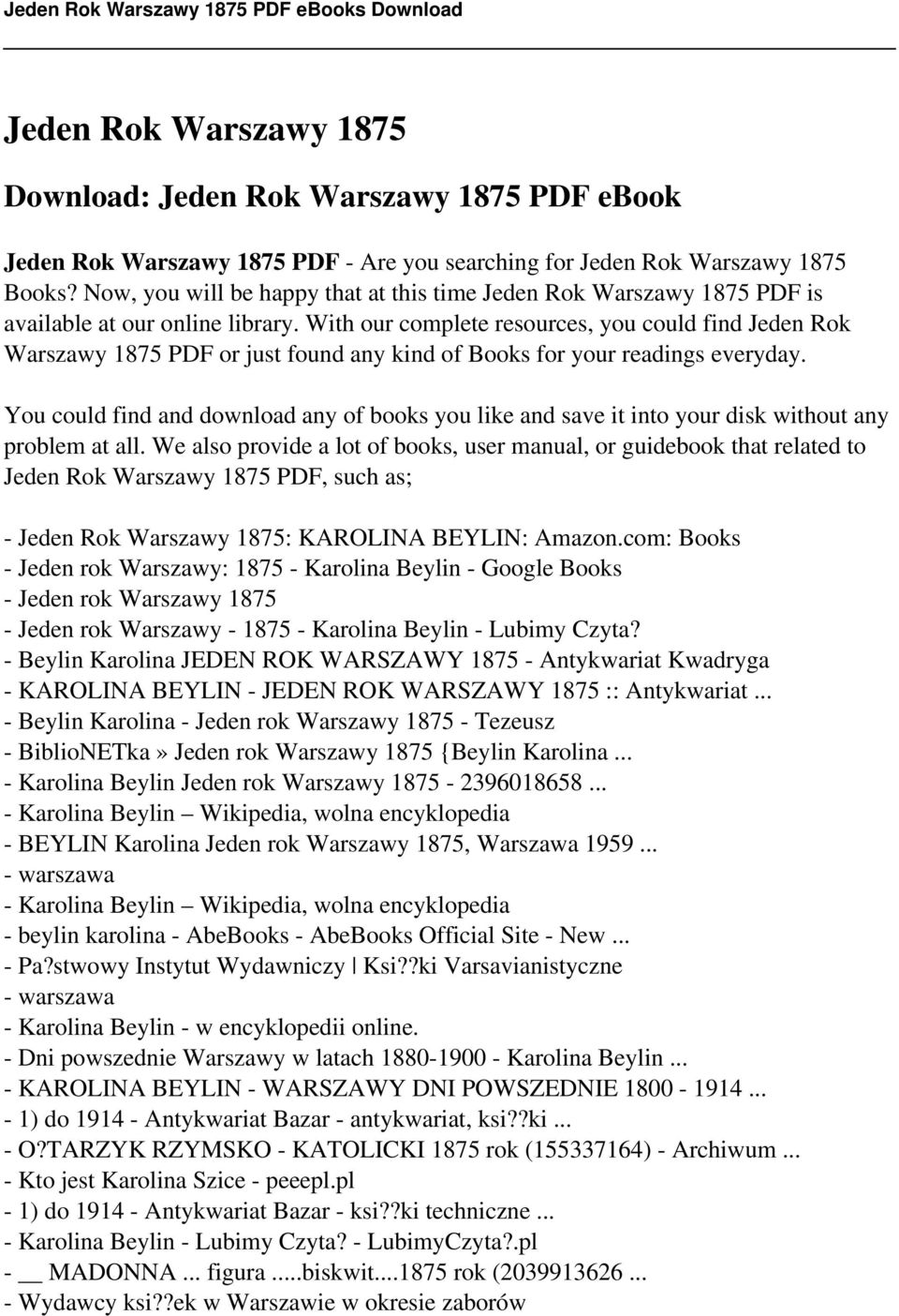 With our complete resources, you could find Jeden Rok Warszawy 1875 PDF or just found any kind of Books for your readings everyday.
