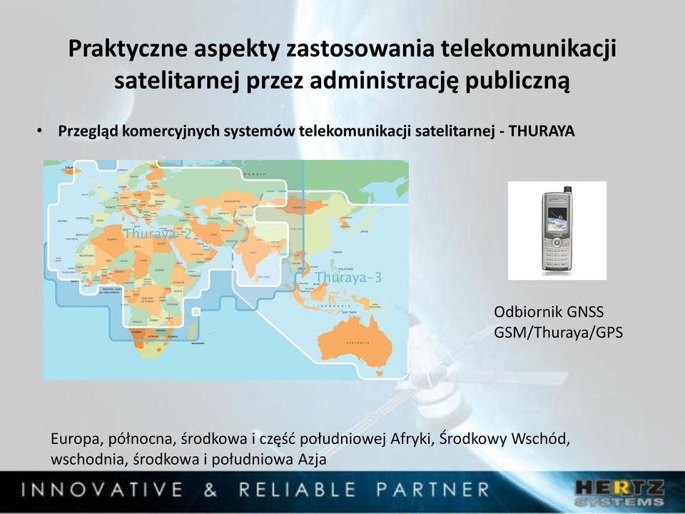 GSM/Thuraya/GPS Europa, północna, środkowa i częśd