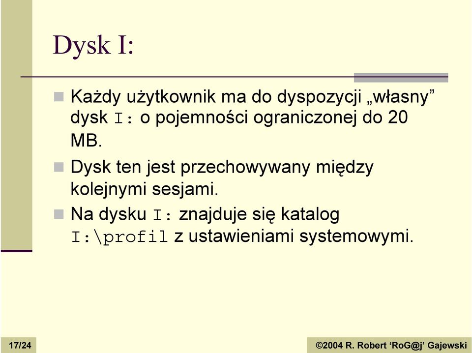 pojemności ograniczonej do 20 MB.