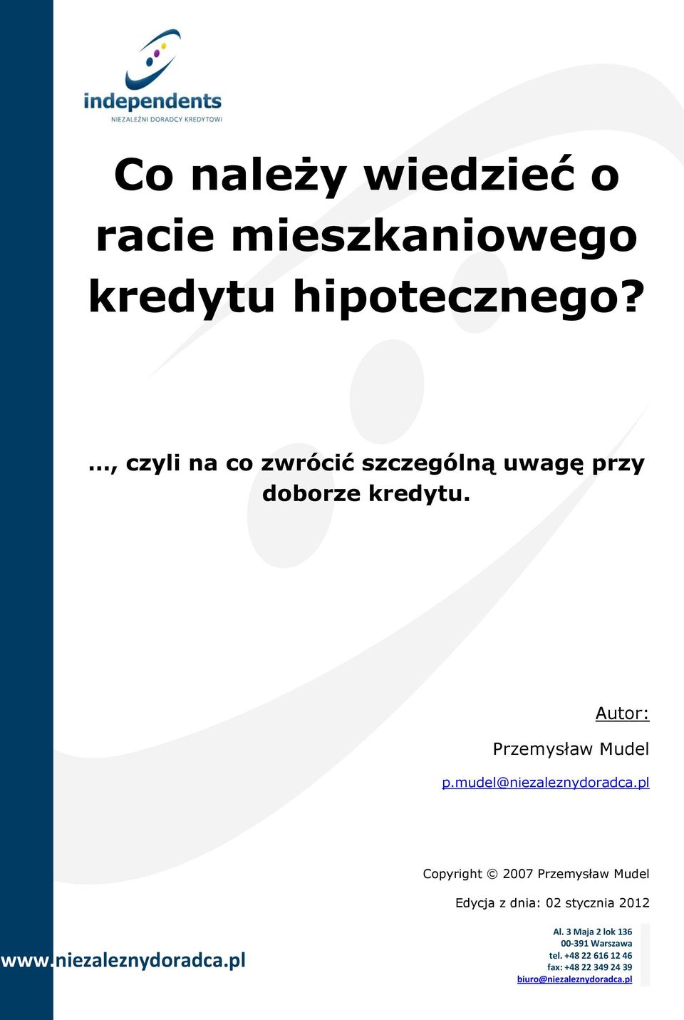 , czyli na co zwrócić szczególną uwagę przy doborze kredytu.