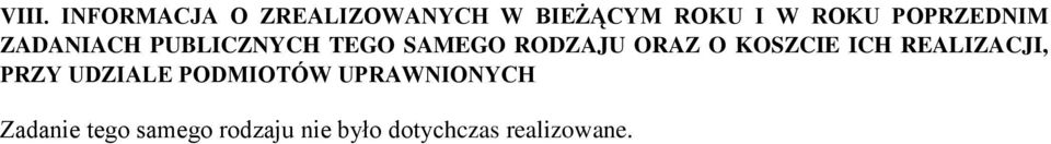 KOSZCIE ICH REALIZACJI, PRZY UDZIALE PODMIOTÓW UPRAWNIONYCH