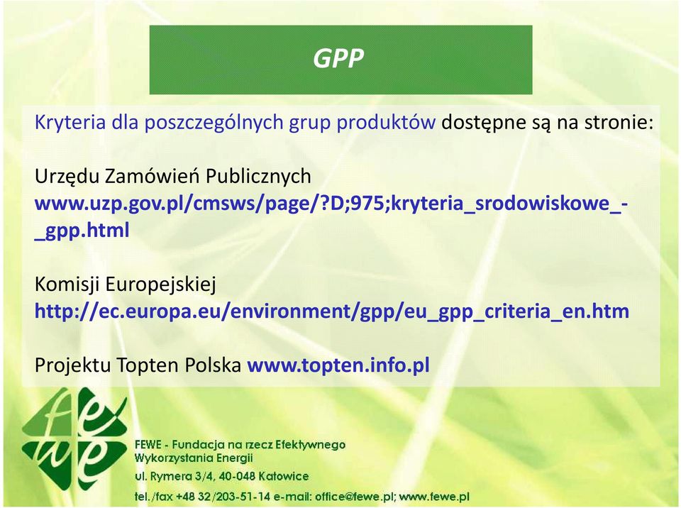 d;975;kryteria_srodowiskowe_- _gpp.html Komisji Europejskiej http://ec.