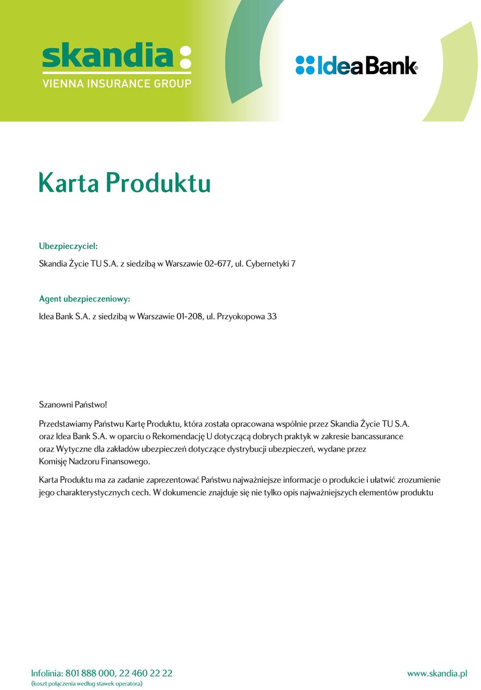 oraz Idea Bank S.A.