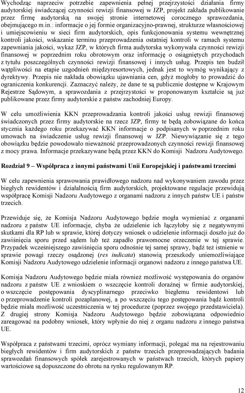 ernetowej corocznego sprawozdania, obejmującego m.in.