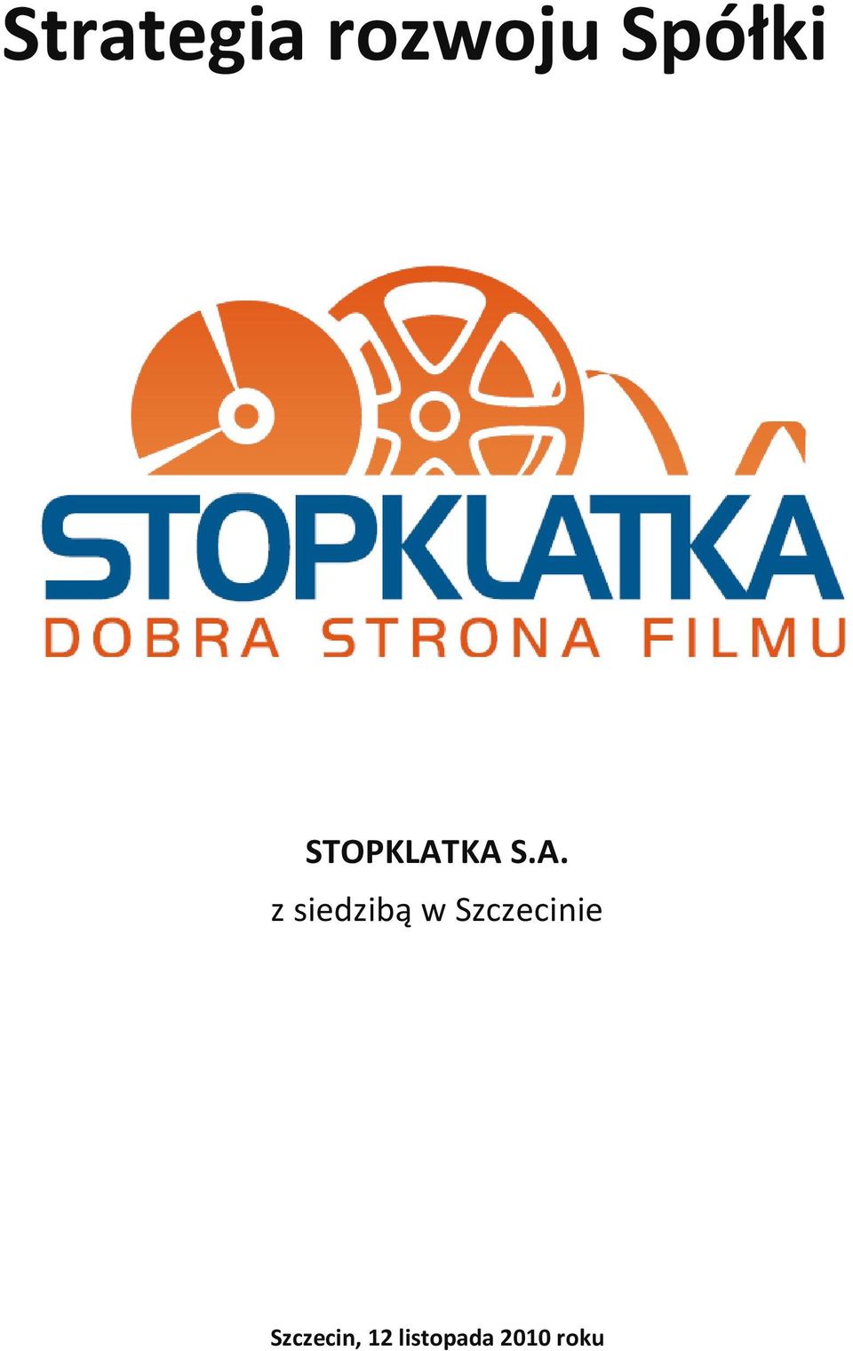 KA S.A. z siedzibą w