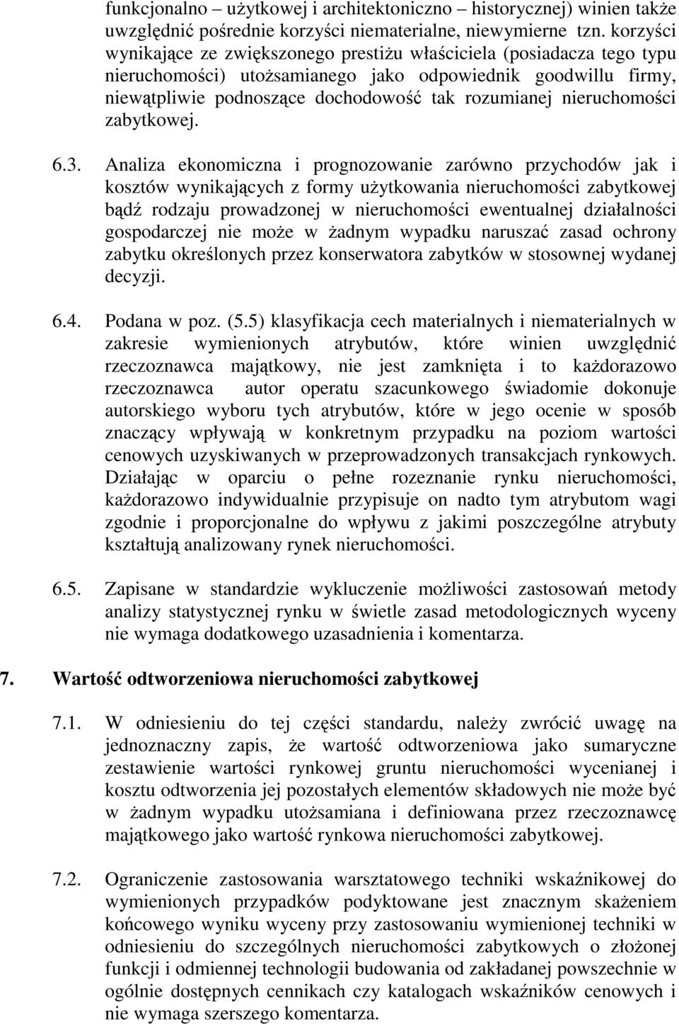nieruchomości zabytkowej. 6.3.
