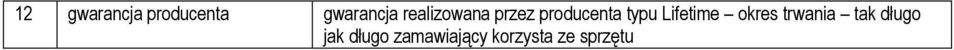 Lifetime okres trwania tak długo