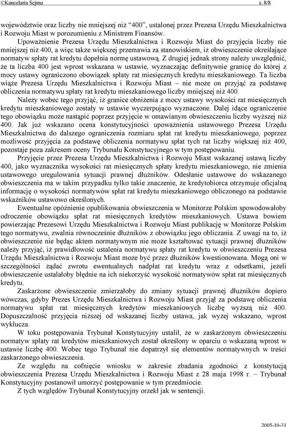 kredytu dopełnia normę ustawową.