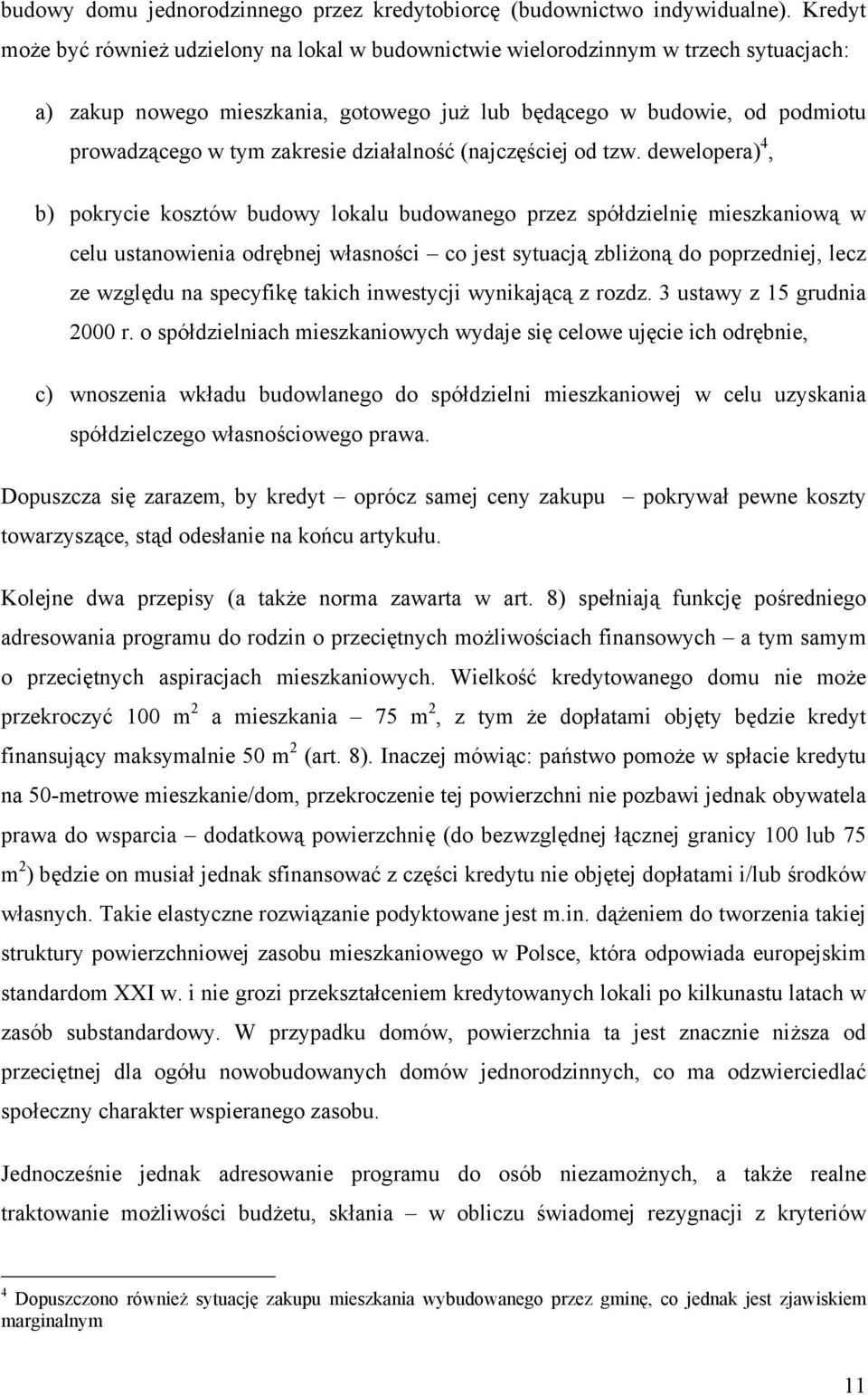 działalność (najczęściej od tzw.