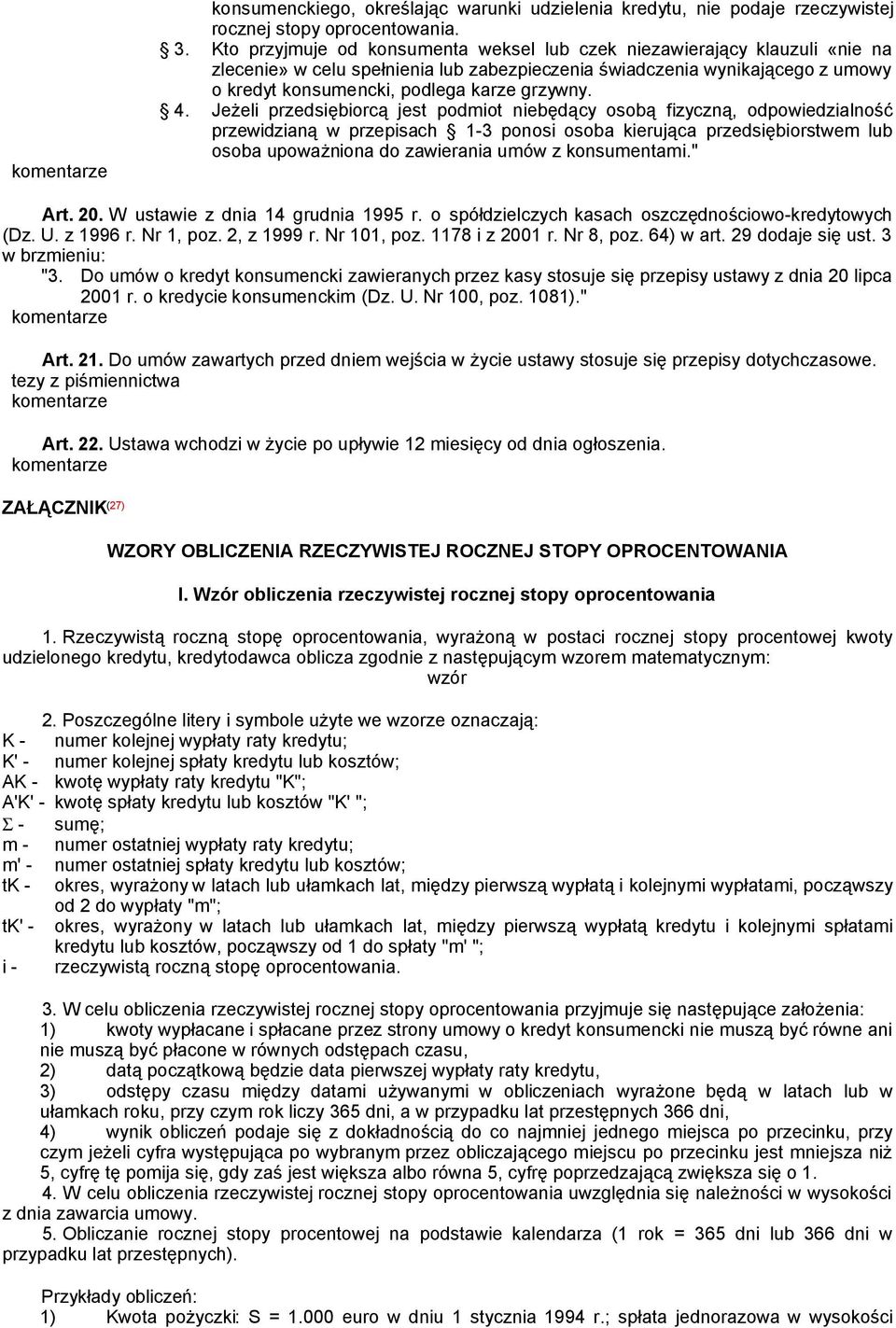 4. Jeżeli przedsiębiorcą jest podmiot niebędący osobą fizyczną, odpowiedzialność przewidzianą w przepisach 1-3 ponosi osoba kierująca przedsiębiorstwem lub osoba upoważniona do zawierania umów z