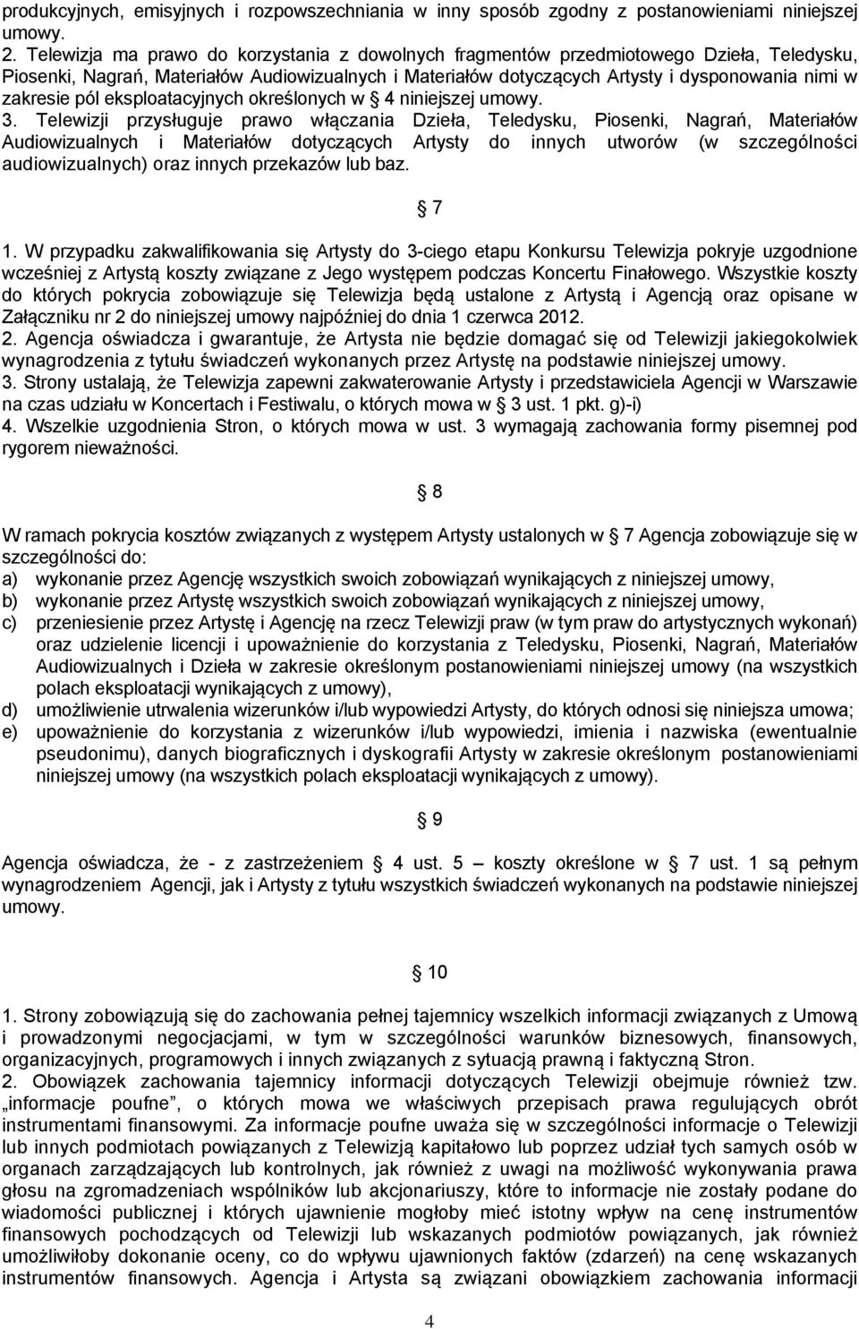 pól eksploatacyjnych określonych w 4 niniejszej umowy. 3.