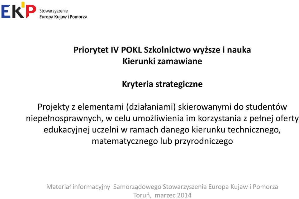 umożliwienia im korzystania z pełnej oferty edukacyjnej