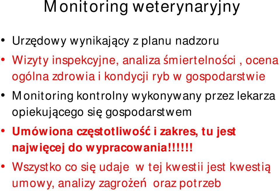 wykonywany przez lekarza opiekuj cego si gospodarstwem Umówiona cz stotliwo i zakres, tu jest