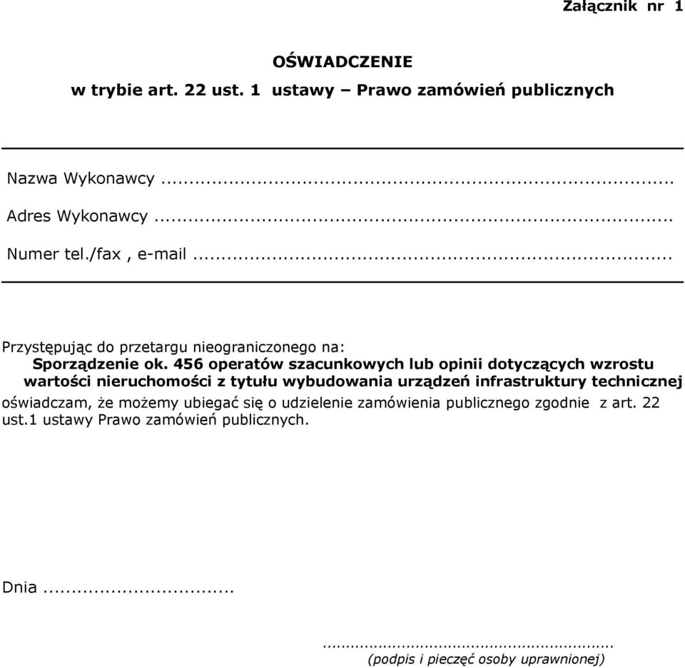 456 operatów szacunkowych lub opinii dotyczących wzrostu wartości nieruchomości z tytułu wybudowania urządzeń infrastruktury