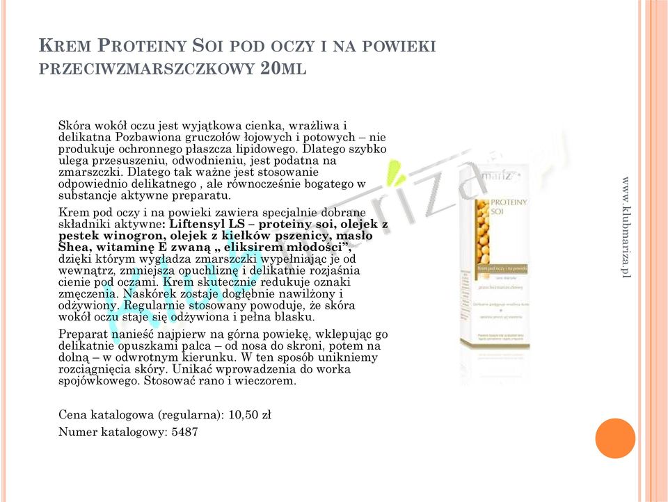 Dlatego tak ważne jest stosowanie odpowiednio delikatnego, ale równocześnie bogatego w substancje aktywne preparatu.