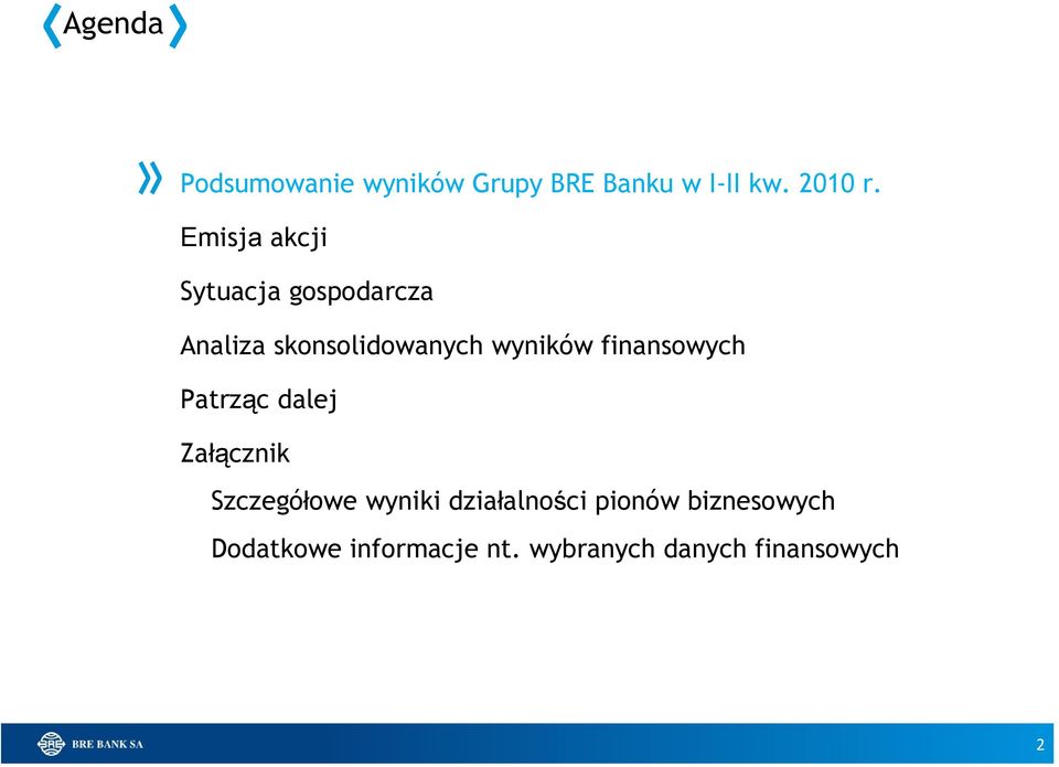 finansowych Patrząc dalej Załącznik Szczegółowe wyniki działalności