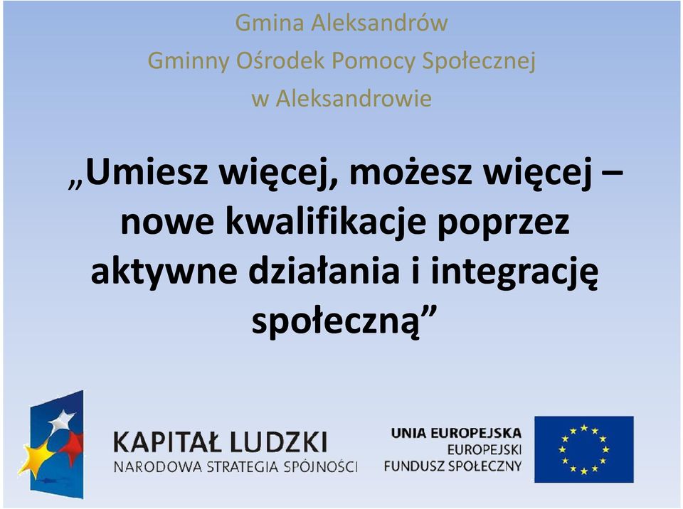 więcej, możesz więcej nowe kwalifikacje