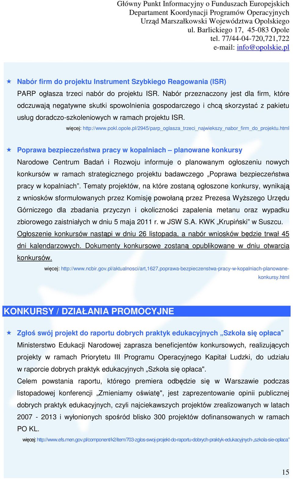 opole.pl/2945/parp_oglasza_trzeci_najwiekszy_nabor_firm_do_projektu.