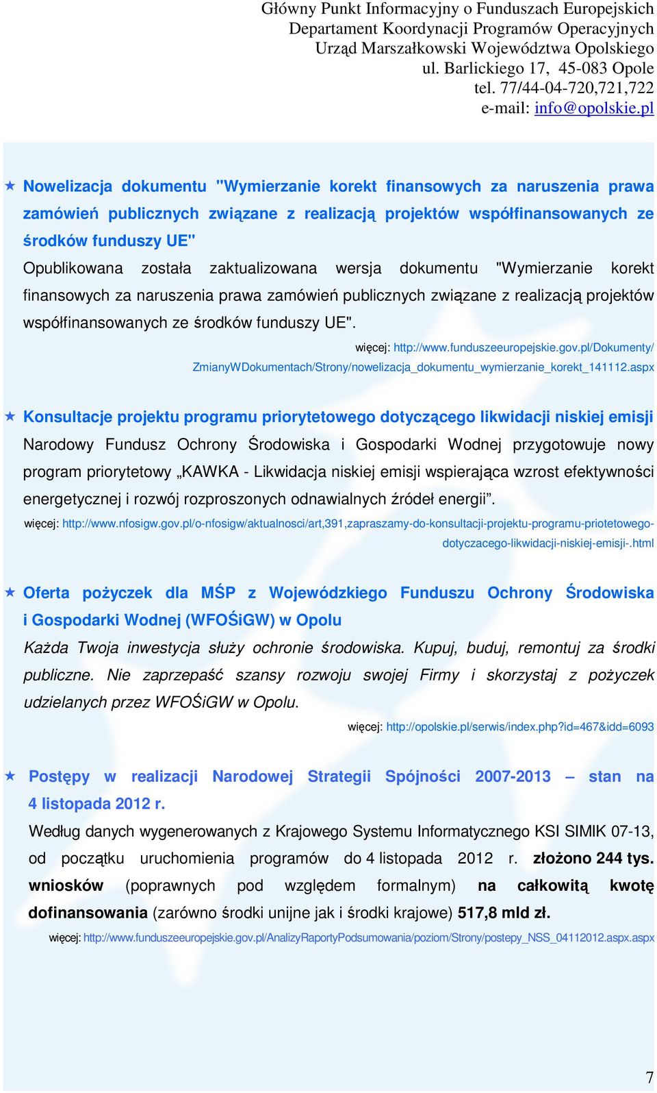 funduszeeuropejskie.gov.pl/dokumenty/ ZmianyWDokumentach/Strony/nowelizacja_dokumentu_wymierzanie_korekt_141112.