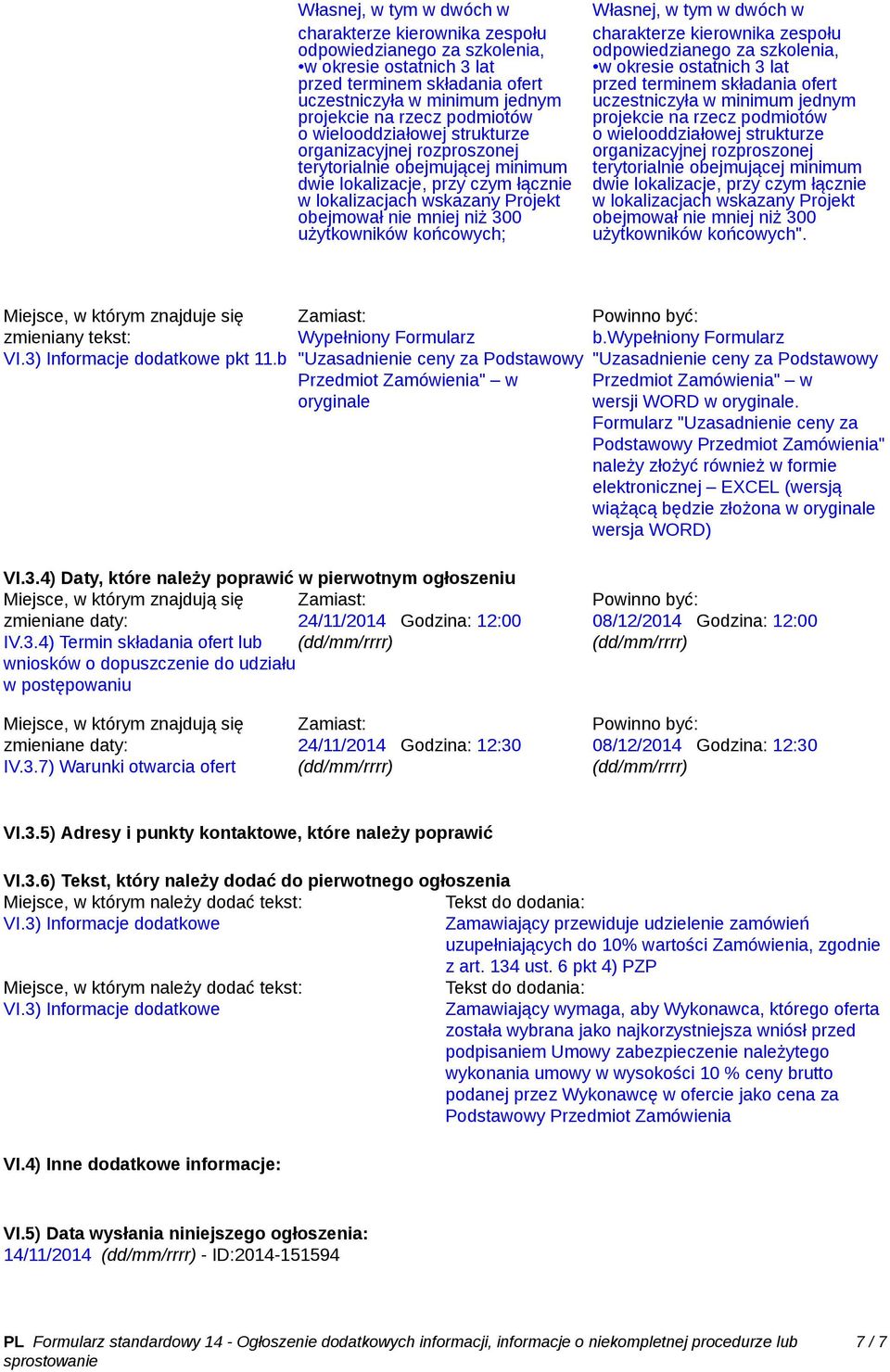 wypełniony Formularz "Uzasadnienie ceny za Podstawowy Przedmiot Zamówienia" w wersji WORD w oryginale.