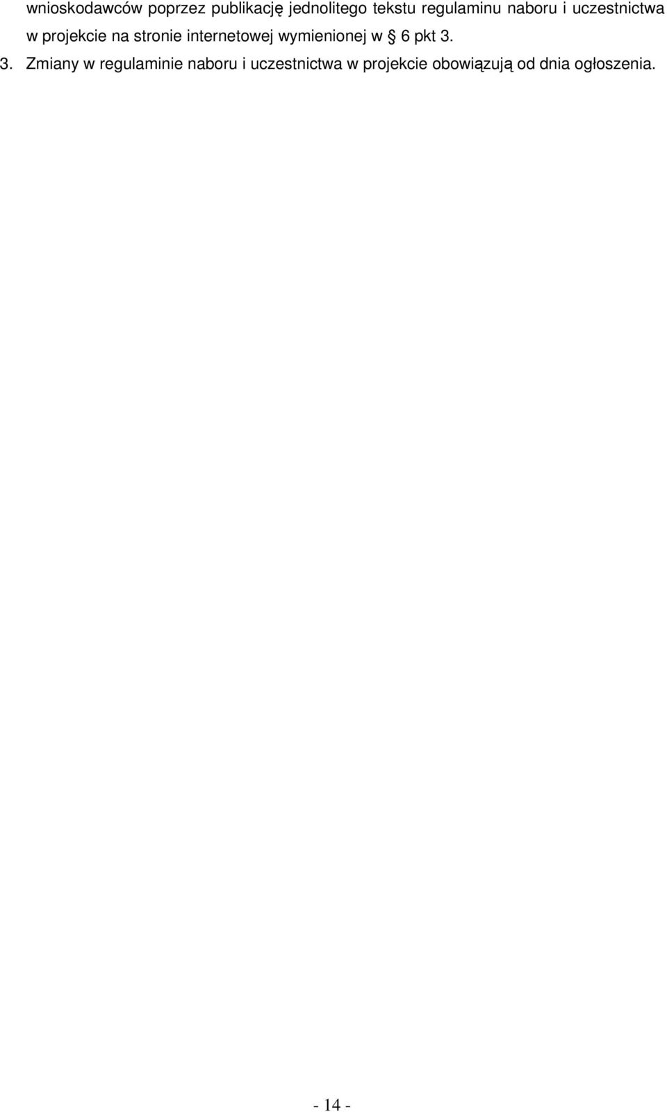 internetowej wymienionej w 6 pkt 3.