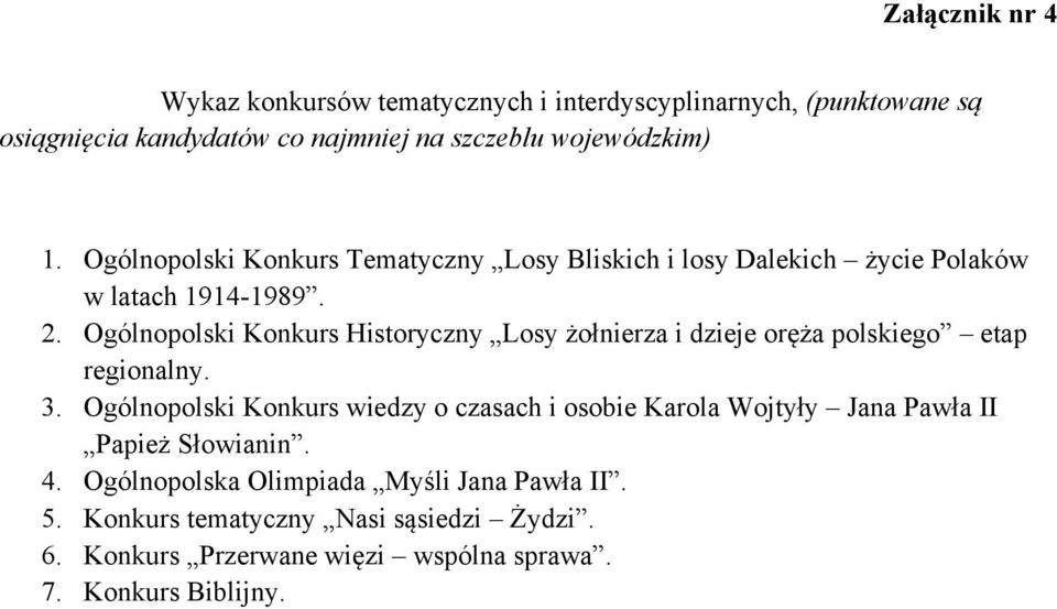 Ogólnopolski Konkurs Historyczny Losy żołnierza i dzieje oręża polskiego etap regionalny. 3.