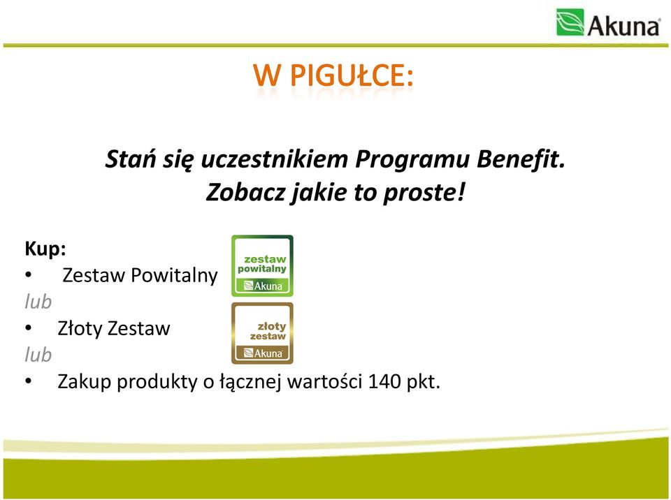 Kup: Zestaw Powitalny lub Złoty