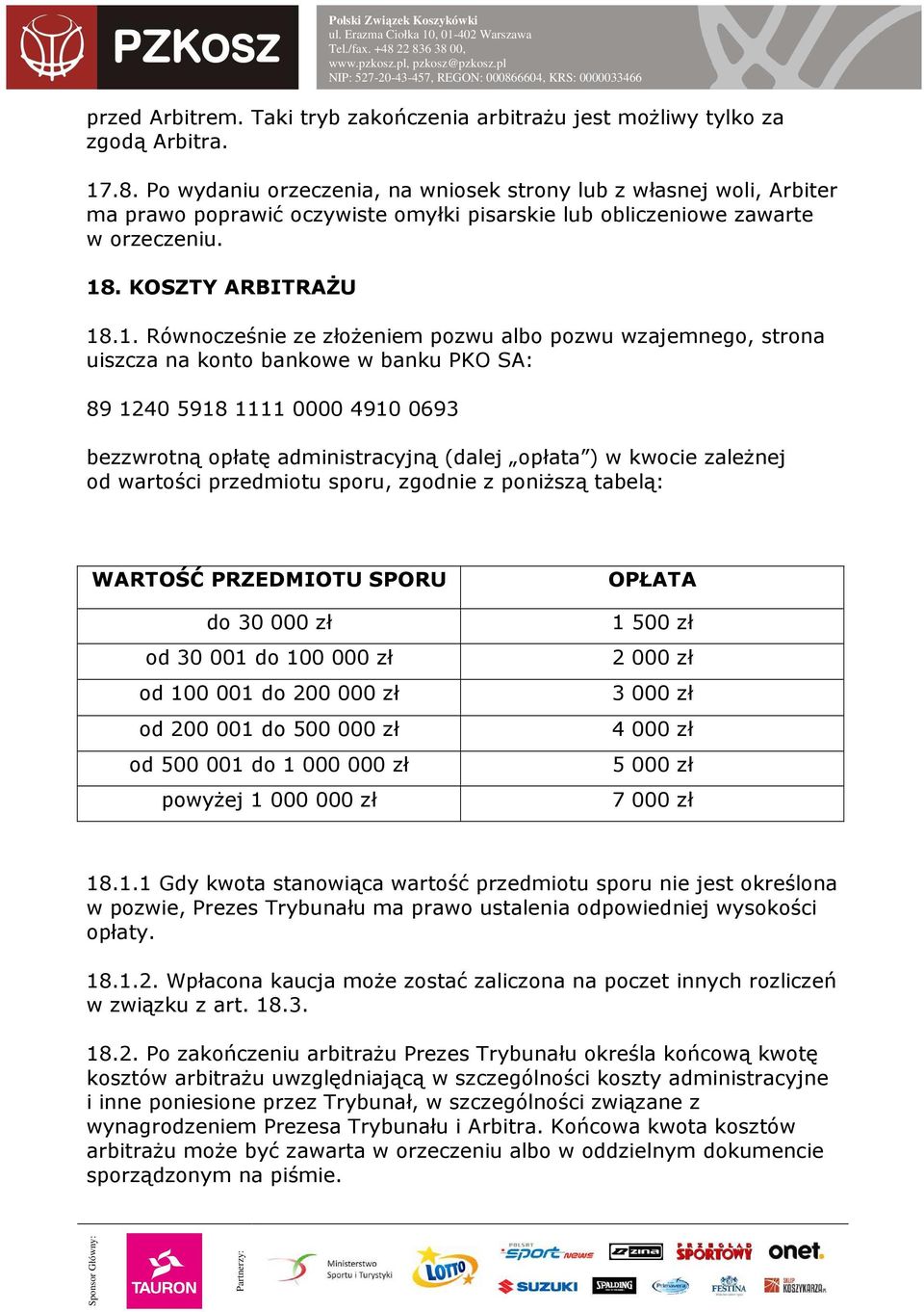 . KOSZTY ARBITRAŻU 18