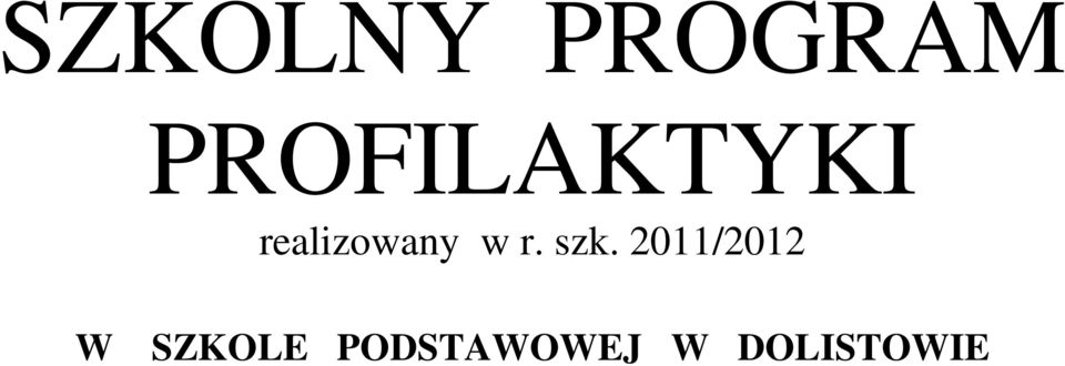 realizowany w r. szk.