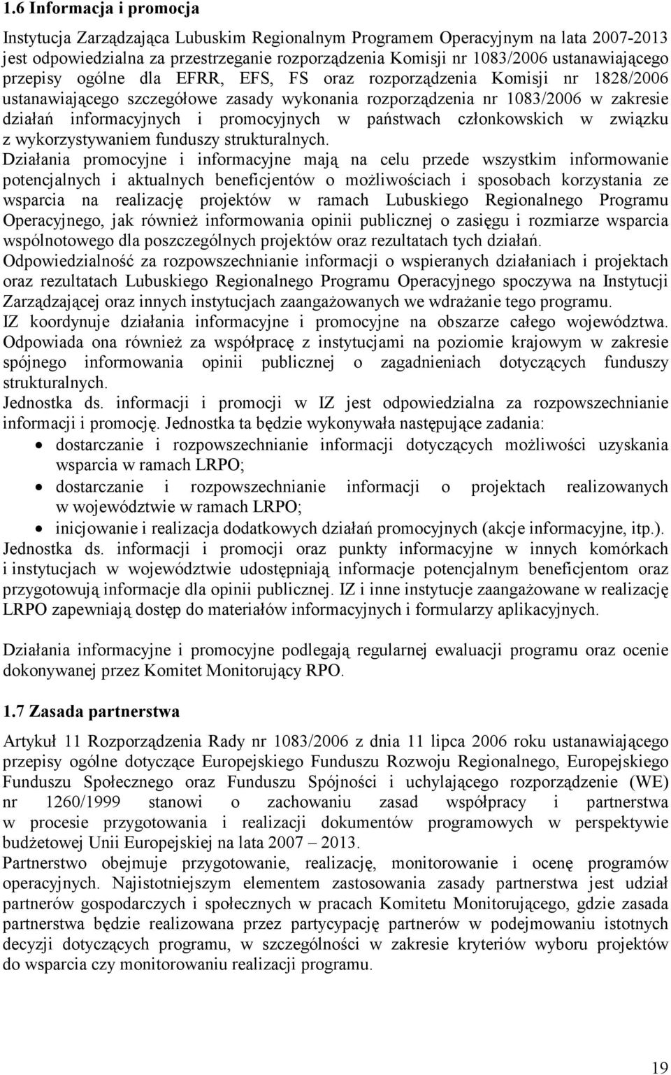 promocyjnych w państwach członkowskich w związku z wykorzystywaniem funduszy strukturalnych.