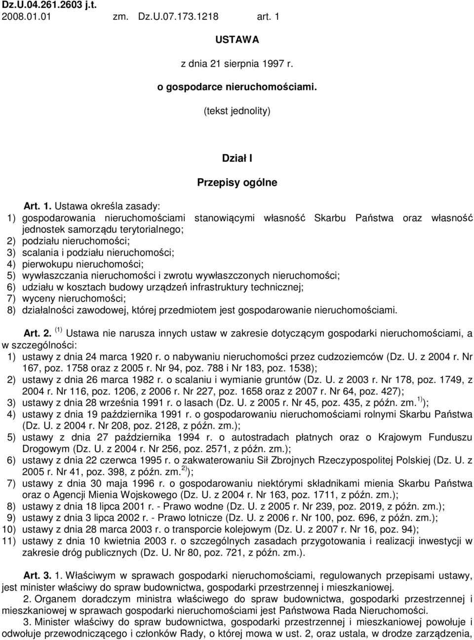 97 r. o gospodarce nieruchomościami. (tekst jednolity) Dział I Przepisy ogólne Art. 1.