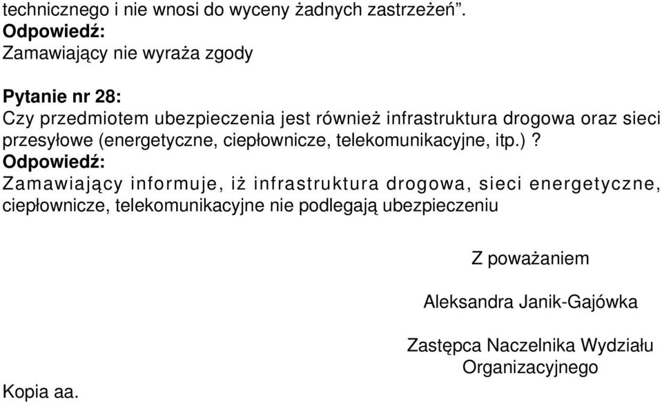 (energetyczne, ciepłownicze, telekomunikacyjne, itp.)?