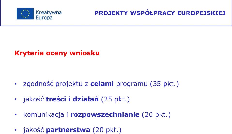 ) jakość treści i działań (25 pkt.