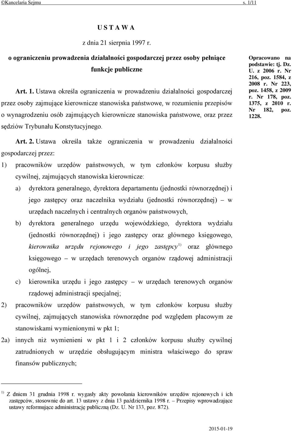 97 r. o ograniczeniu prowadzenia działalności gospodarczej przez osoby pełniące funkcje publiczne Art. 1.