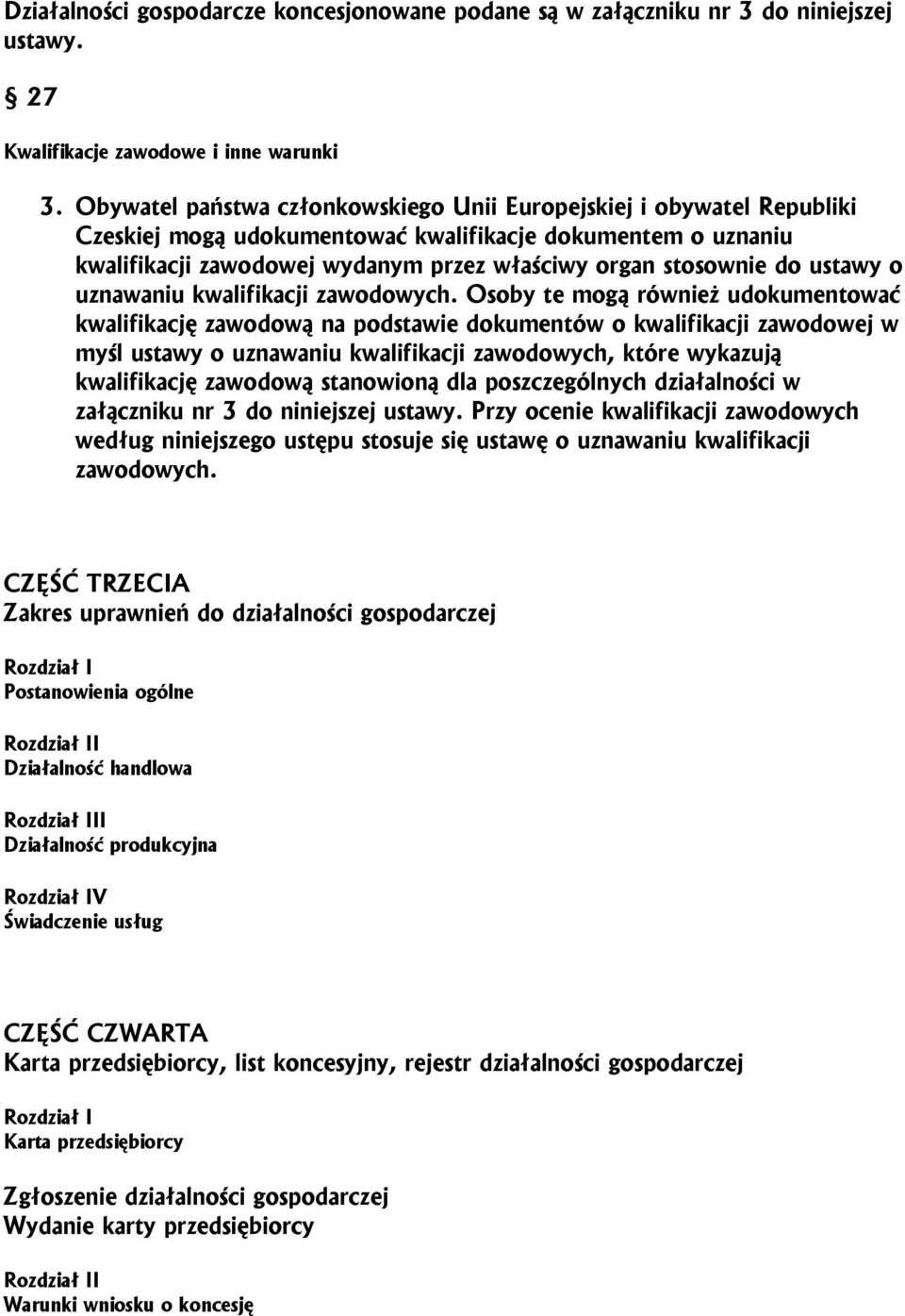 ustawy o uznawaniu kwalifikacji zawodowych.